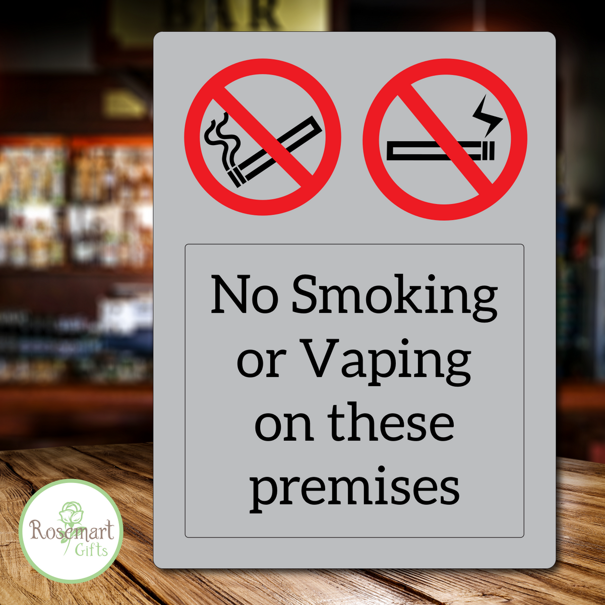 No Smoking or Vaping on these premises sign Rosemart signs Limited