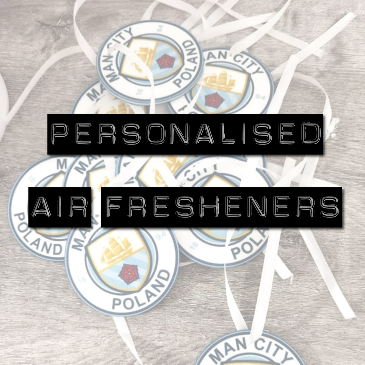 Personalised Air Fresheners Rosemart signs Limited
