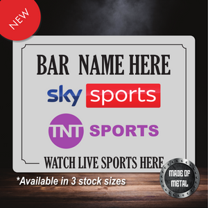 Personalised Watch live sports here TNT sports Sky Sports metal Bar Sign. UPDATED