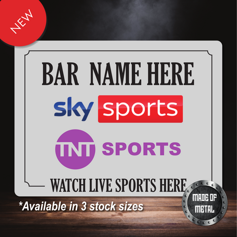 Personalised Watch live sports here TNT sports Sky Sports metal Bar Sign. UPDATED