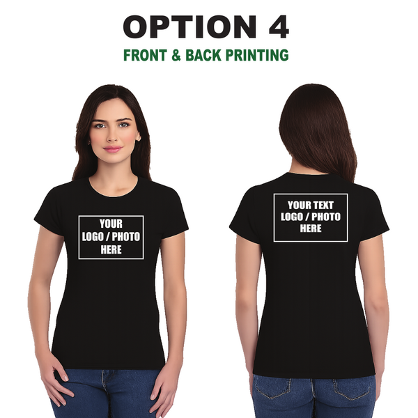 Ladie's Custom Black T-Shirt – Personalised Logo or Text – Front & Back Print – Proof Before Printing – HTV Print UK