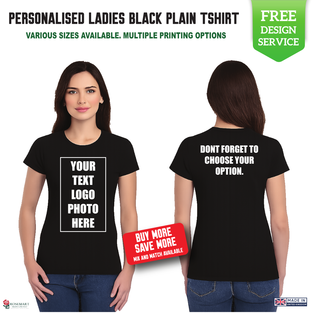 Ladie's Custom Black T-Shirt – Personalised Logo or Text – Front & Back Print – Proof Before Printing – HTV Print UK