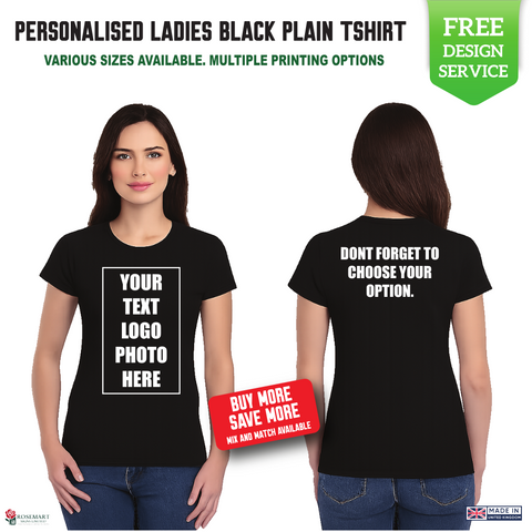 Ladie's Custom Black T-Shirt – Personalised Logo or Text – Front & Back Print – Proof Before Printing – HTV Print UK