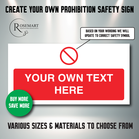 Create your own Landscape prohibition safety sign. Any symbol or text