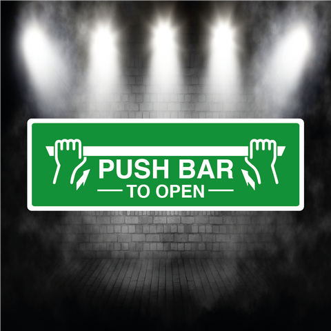 Push Bar to Open Sign – Vinyl Sticker or Aluminium Safety Plaque