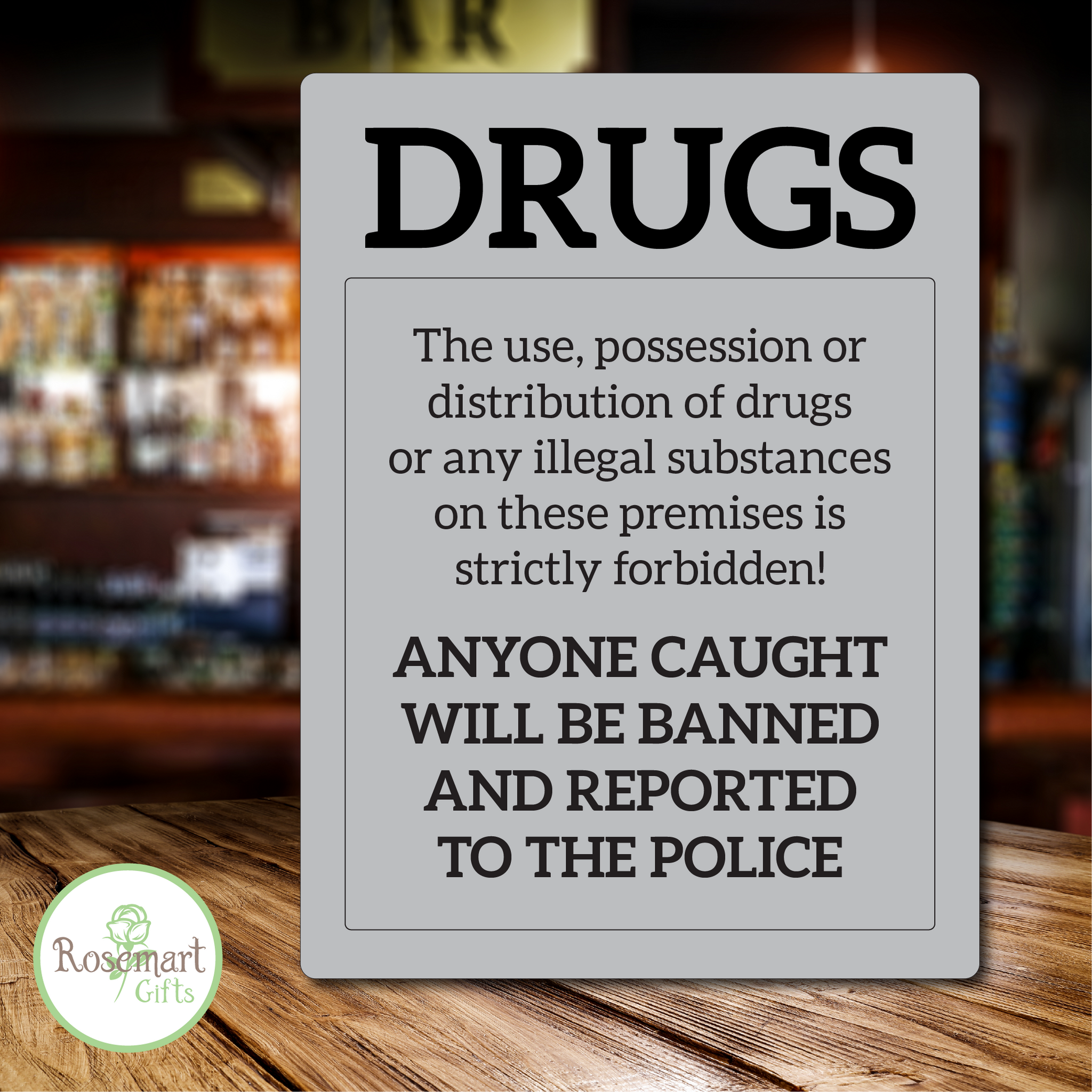 No Drugs allowed on these premises sign