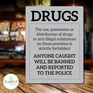 No Drugs allowed on these premises sign