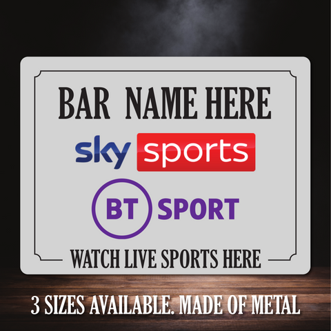 Personalised Watch live sports here bt sports Sky Sports metal Bar Sign. UPDATED