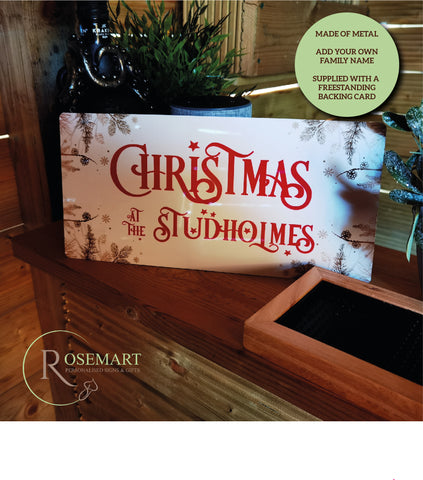 Personalised freestanding Christmas at the family sign plaque