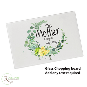 This mother belongs to Glass Chopping Board ideal mothers day gift