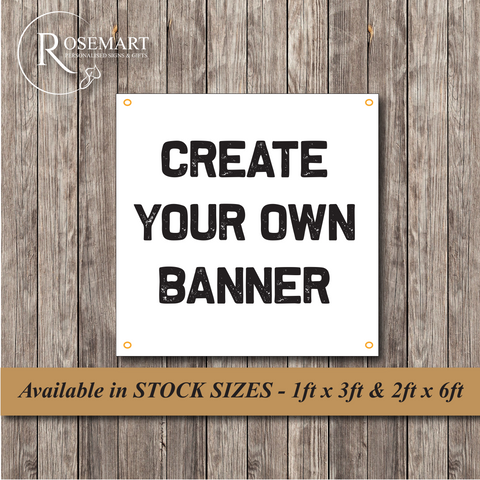 Create your own personalised PVC vinyl banner. Square option