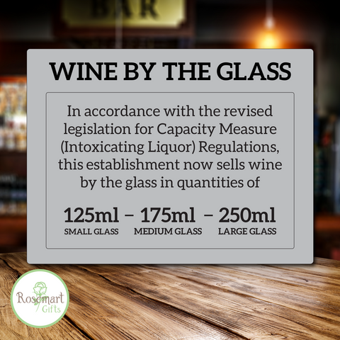 Wine by the Glass 125ml 175ml 250ml Law Sign Pub Bar Alcohol Licensing sign