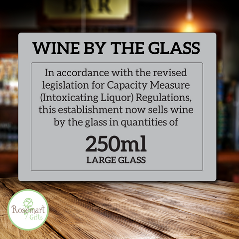 Wine by the Glass 250ml Law Sign Pub Bar Alcohol Licensing sign