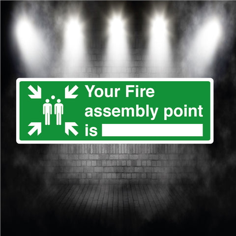 Your fire assembly point is metal sign plaque