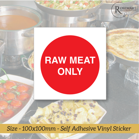 Raw meat only catering safety vinyl sticker sign.