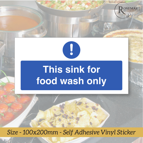 This sink is for Food Wash Only catering safety vinyl sticker sign.