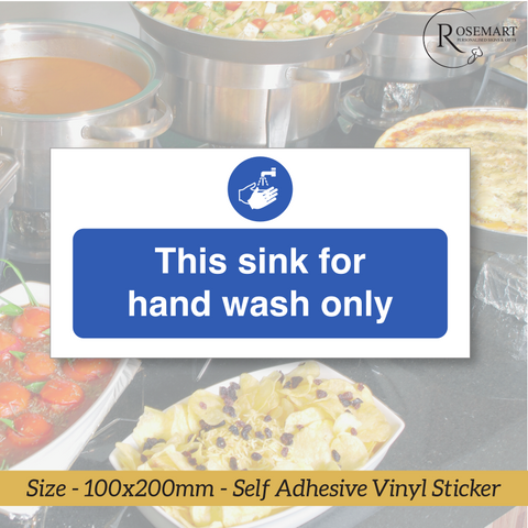 This sink is for Hand Wash Only catering safety vinyl sticker sign.